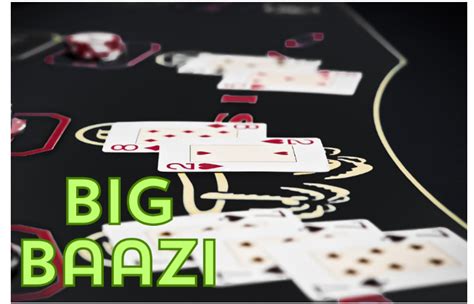big baazi live|Big Baazi App Download Android(APK) and iOS.